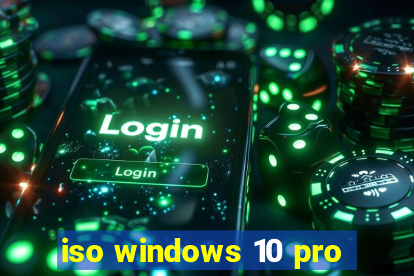 iso windows 10 pro